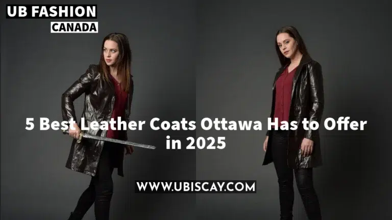 5 Best Leather Coats Ottawa Has to Offer in 2025